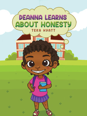 cover image of Deanna Learns About Honesty